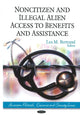 Book cover of: Noncitizen & Illegal Alien Access to Benefits & Assistance. By: Lea M. Bertrand