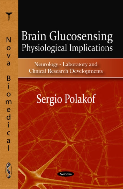 Book cover of: Brain Glucosensing. By: Sergio Polakof