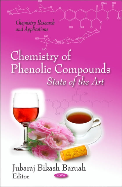 Book cover of: Chemistry of Phenolic Compounds. By: Jubaraj Bikash Baruah