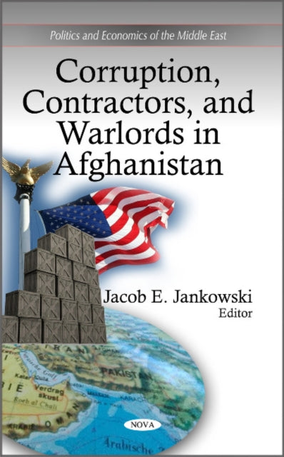 Book cover of: Corruption, Contractors & Warlords in Afghanistan