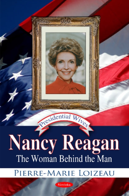 Book cover of: Nancy Reagan. By: Pierre-Marie Loizeau