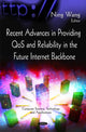 Book cover of: Recent Advances in Providing QoS & Reliability in the Future Internet Backbone. By: Ning Wang
