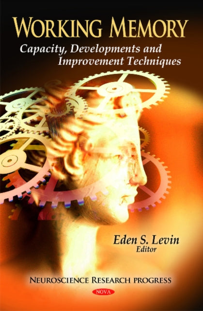 Book cover of: Working Memory. By: Eden S. Levin