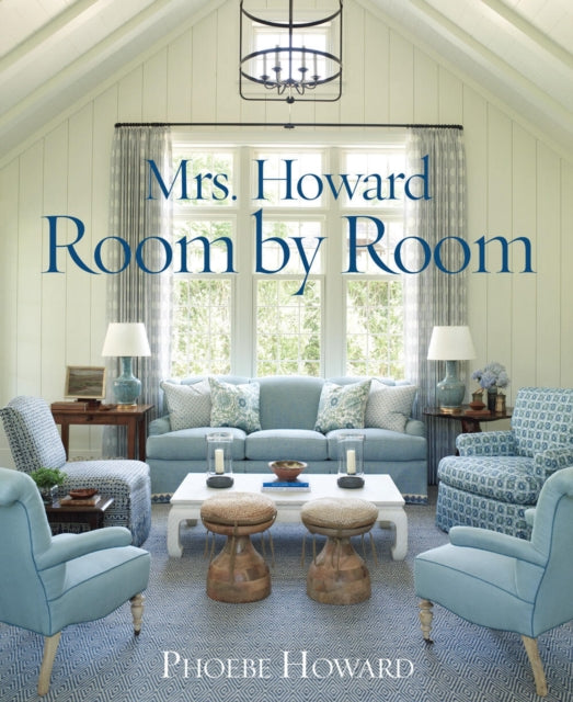 Book cover of: Mrs. Howard, Room by Room. By: Phoebe Howard