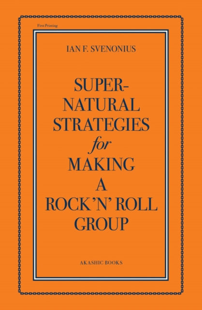 Book cover of: Supernatural Strategies for Making a Rock 'n' Roll Group
