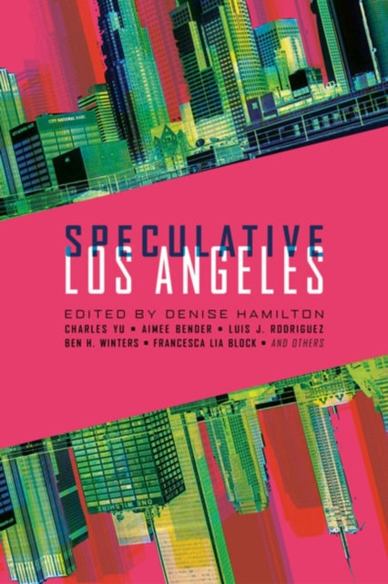 Book cover of: Speculative Los Angeles. By: Denise Hamilton