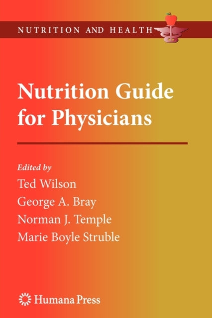 Book cover of: Nutrition Guide for Physicians. By: Ted Wilson