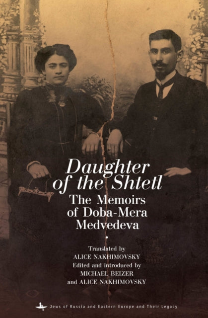 Book cover of: Daughter of the Shtetl. By: Doba-Mera Medvedeva