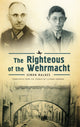 Book cover of: Righteous of the Wehrmacht. By: Simon Malkes