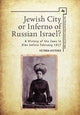 Book cover of: Jewish City or Inferno of Russian Israel?. By: Victoria Khiterer