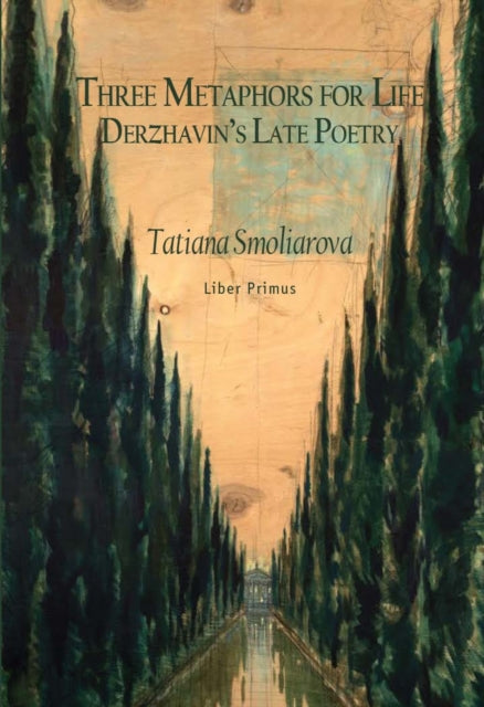 Book cover of: Three Metaphors for Life. By: Tatʹi︠a︡na Smoli︠a︡rova