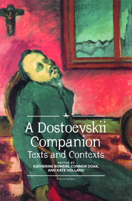 Book cover of: Dostoevskii Companion. By: Katherine Bowers
