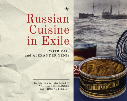 Book cover of: Russian Cuisine in Exile. By: Alexander Genis