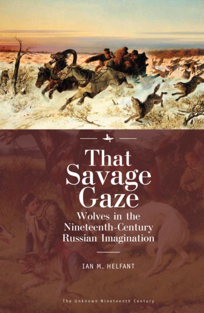 Book cover of: That Savage Gaze. By: Ian M. Helfant