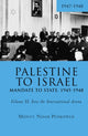 Book cover of: Palestine to Israel: Mandate to State, 1945-1948 (Volume II). By: Monty Noam Penkower