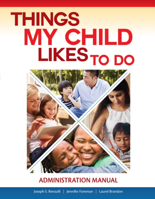 Book cover of: Things My Child Likes to Do Administration Manual. By: Joesph Renzulli