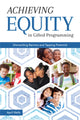 Book cover of: Achieving Equity in Gifted Programming. By: April Wells