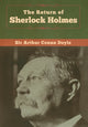 Book cover of: Return of Sherlock Holmes. By: Arthur Conan Doyle