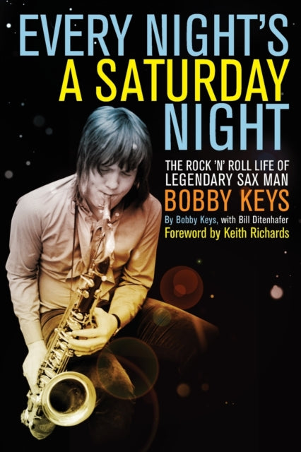 Book cover of: Every Night's a Saturday Night