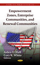 Book cover of: Empowerment Zones, Enterprise Communities & Renewal Communities. By: Aiden D. Hall