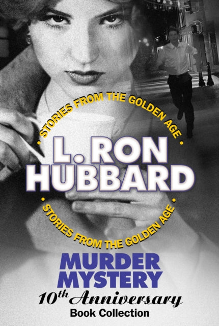 Book cover of: Murder Mystery 10th Anniversary Book Collection (False Cargo, Hurricane, Mouthpiece and The Slickers). By: Ron Hubbard
