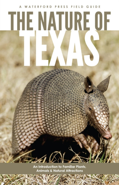 Book cover of: Nature of Texas. By: James Kavanagh