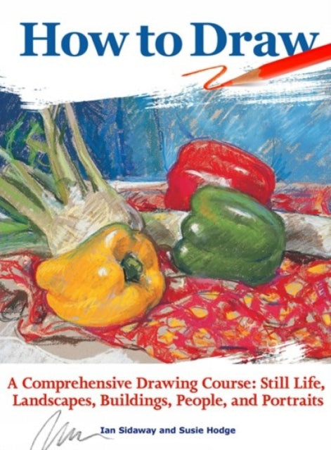 Book cover of: How to Draw. By: Ian Sidaway