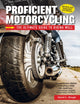 Book cover of: Proficient Motorcycling, 3rd Edition. By: David L. Hough