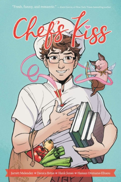 Book cover of: Chef's Kiss. By: Jarrett Melendez