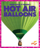 Book cover of: Hot Air Balloons. By: Nikole Brooks Bethea