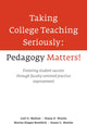 Book cover of: Taking College Teaching Seriously - Pedagogy Matters!. By: Gail O. Mellow