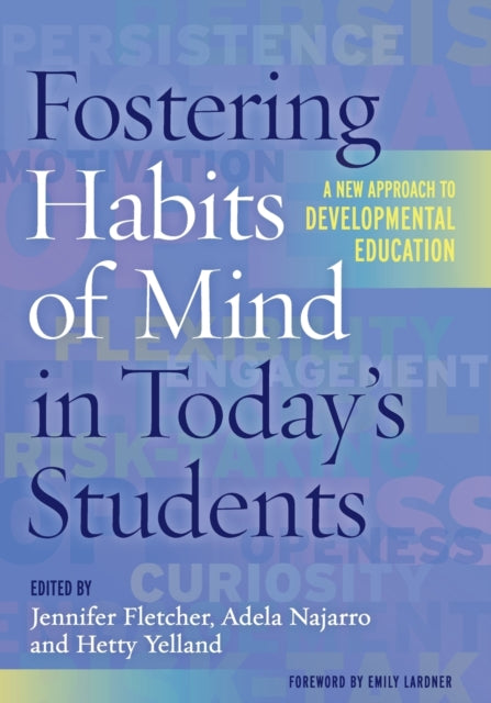 Book cover of: Fostering Habits of Mind in Today's Students. By: Jennifer Fletcher