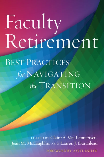 Book cover of: Faculty Retirement. By: Claire Van Ummersen
