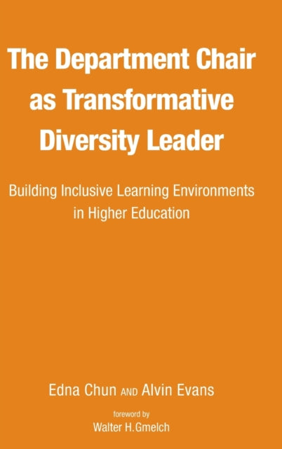 Book cover of: Department Chair as Transformative Diversity Leader. By: Edna Chun