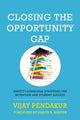 Book cover of: Closing the Opportunity Gap. By: Vijay Pendakur