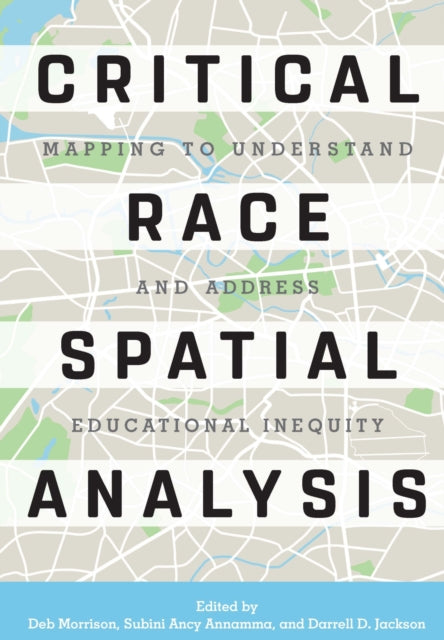 Critical Race Spatial Analysis