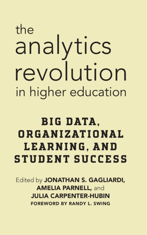 Analytics Revolution in Higher Education
