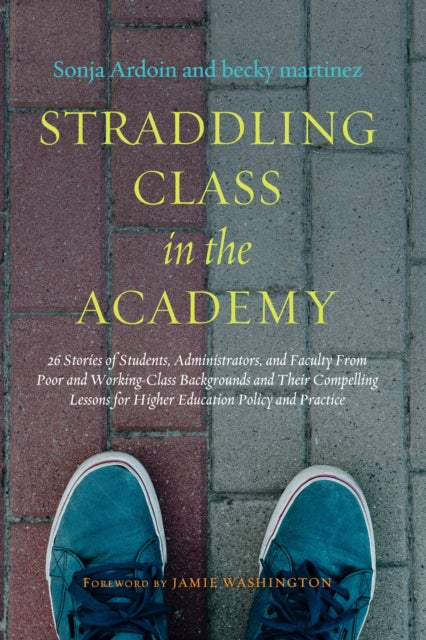 Book cover of: Straddling Class in the Academy. By: Jamie Washington