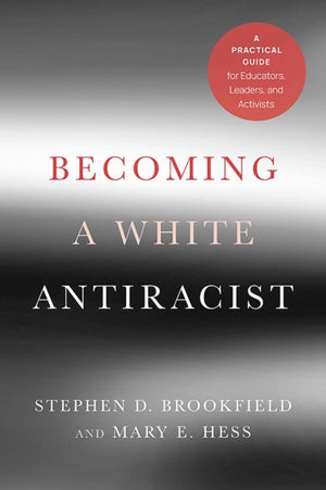 Becoming a White Antiracist