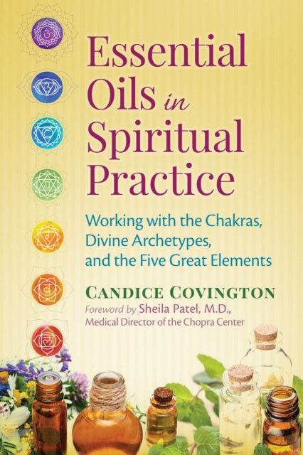 Book cover of: Essential Oils in Spiritual Practice. By: Candice Covington