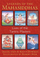 Book cover of: Legends of the Mahasiddhas. By: Abhayadatta