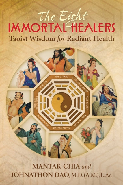 Book cover of: Eight Immortal Healers. By: Mantak Chia