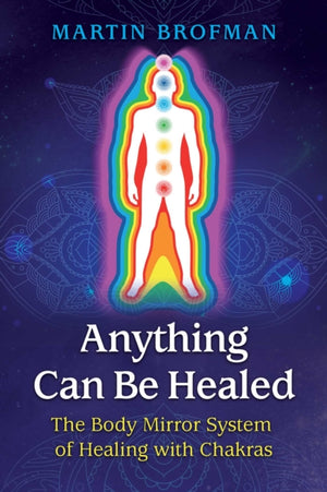Anything Can Be Healed