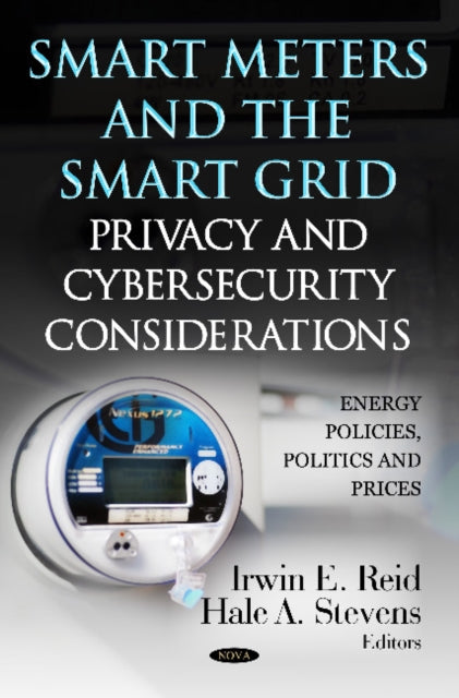 Book cover of: Smart Meters & the Smart Grid