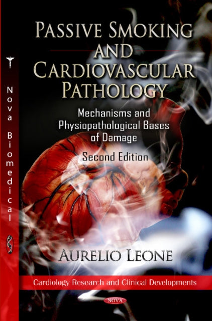 Book cover of: Passive Smoking & Cardiovascular Pathology. By: Aurelio Leone