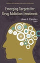 Book cover of: Emerging Targets for Drug Addiction Treatment. By: Juan Canales
