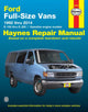 Ford full-size E-150-E-350 petrol vans (1992-2014) Haynes Repair Manual (USA), 1992 to 2014 9781620921715 Haynes Manuals Inc. Editors