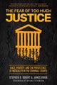 Book cover of: Fear of Too Much Justice. By: Stephen Bright