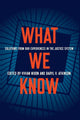 Book cover of: What We Know. By: Vivian Nixon