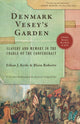 Book cover of: Denmark Vesey's Garden. By: Ethan J. Kytle